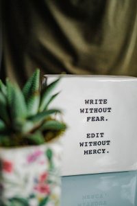 Write without fear. Edit without mercy. Graphic